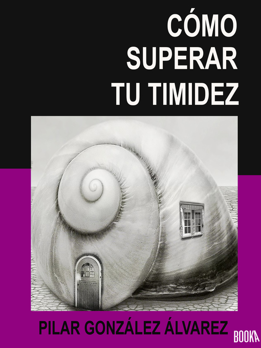 Title details for Como superar tu timidez by Pilar Gonzalez Alvarez - Available